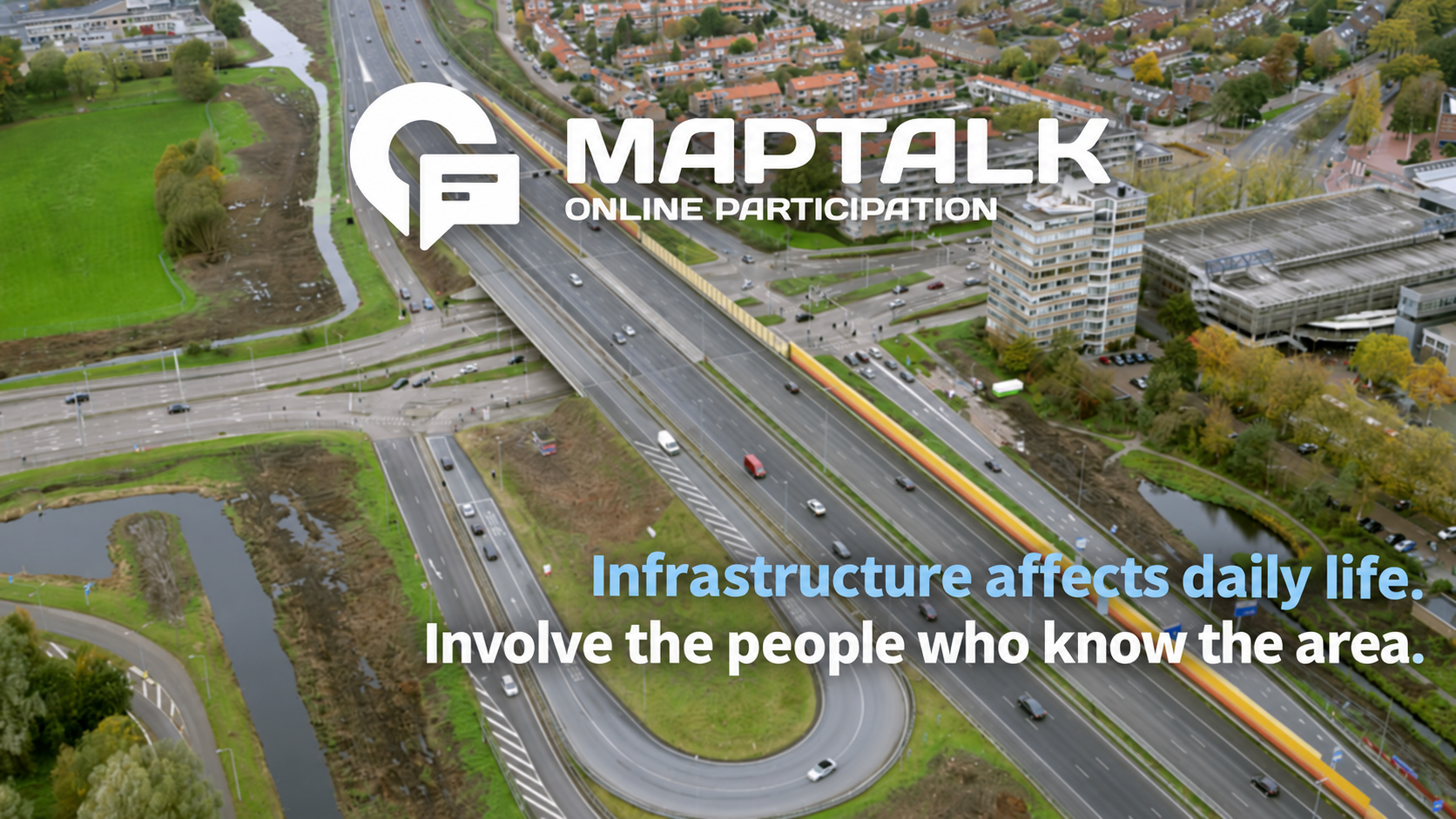 Infrastructure Projects Affect Daily Life. Involve the People Who Know the Area.